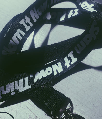 “Slam it Now, Think Later” Lanyard